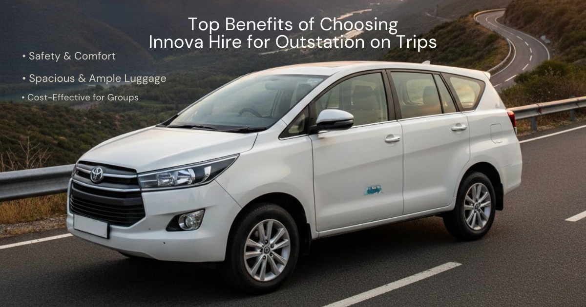 Innova Hire for Outstation Trips offering comfortable and safe long-distance travel