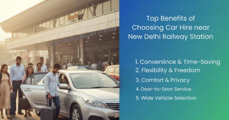 Car Hire near New Delhi Railway Station for Convenient and Fast Travel
